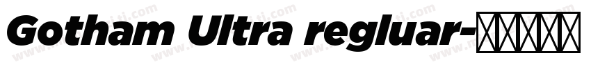 Gotham Ultra regluar字体转换